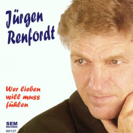 Jurgen Renfordt: Wer lieben will muss fuhlen [CD]