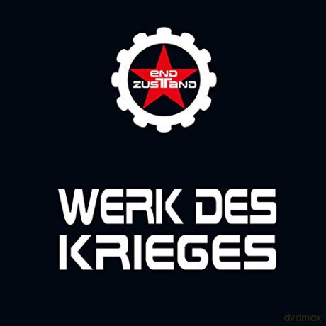 Endzustand: Werk des Krieges [CD]