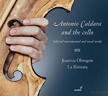 Antonio Caldara: Werke fur Cello-Antonio Caldara and the Cello [CD]