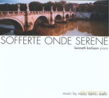 Kenneth Karlsson: Sofferte onde serene [CD]