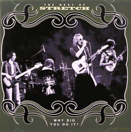 Stretch: Why Did You Do It-The Best Of Stretch [CD]