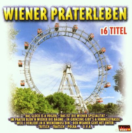 Wiener Praterleben [CD]
