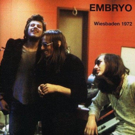 Embryo: Wiesbaden 1972 [CD]