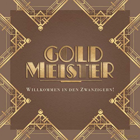 Goldmeister: Willkommen in den Zwanzigern! [CD]