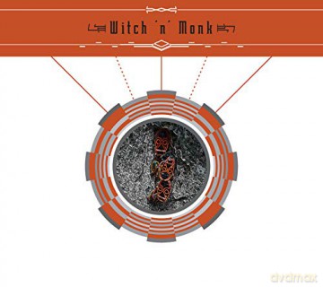 Witch 'N' Monk: Witch 'N' Monk [CD]