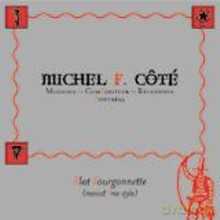 Michel F. Cote: Flat fourgonnette (Mescal free style) [CD]