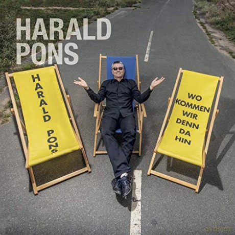 Harald Pons: Wo kommen wir denn da hin [CD]