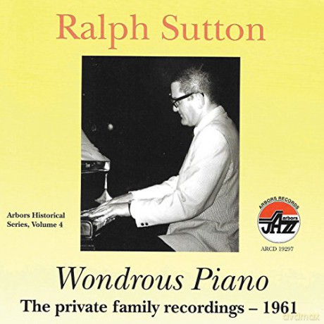 Ralph Sutton: Wondrous Piano Private [CD]