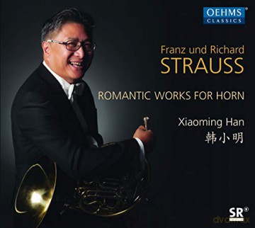 Franz Strauss: Xiaoming Han-Franz und Richard Strauss [CD]