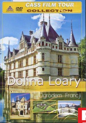 Dolina Loary - Ogrodem Francji [DVD]