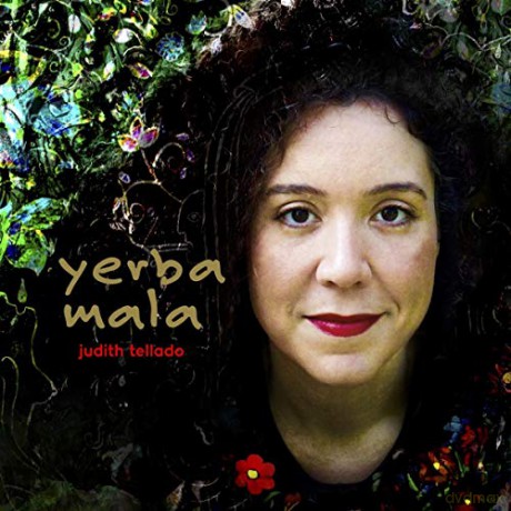 Judith Tellado: Yerba Mala [CD]