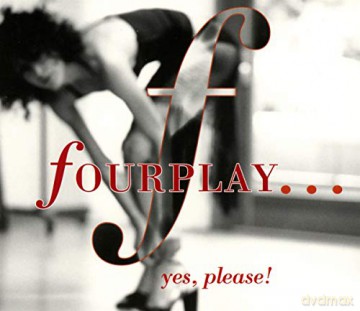 Fourplay: Yes Please! [CD]