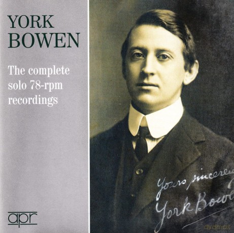 York Bowen-The Complete Solo 78-rpm recordings [2CD]