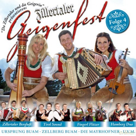 Zillertaler Geigenfest Folge 4 [CD]