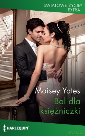 Bal dla księżniczki - Maisey Yates [KSIĄŻKA]