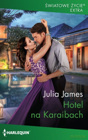 Hotel na Karaibach - Julia James [KSIĄŻKA]