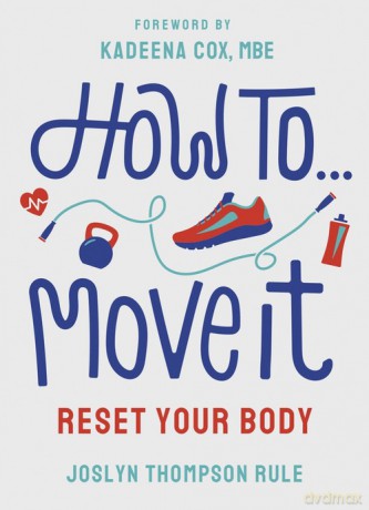 How To Move It - Joslyn Thompson Rule [KSIĄŻKA]