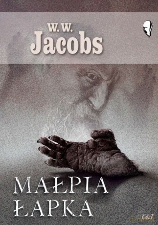 Małpia łapka - W. W. Jacobs [KSIĄŻKA]