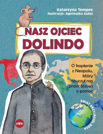 Nasz Ojciec Dolindo - Katarzyna Tempes [KSIĄŻKA]