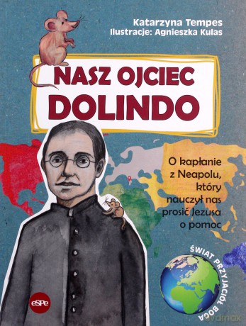 Nasz Ojciec Dolindo - Katarzyna Tempes [KSIĄŻKA]