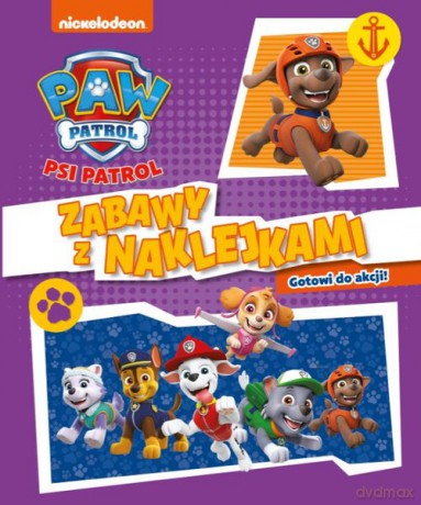 Psi Patrol Zabawy z naklejkami Gotowi do akcji! [KSIĄŻKA]