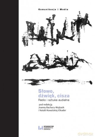 Słowo dźwięk cisza [KSIĄŻKA]