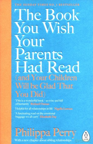 The Book You Wish Your Parents had Read - Philippa Perry [KSIĄŻKA]