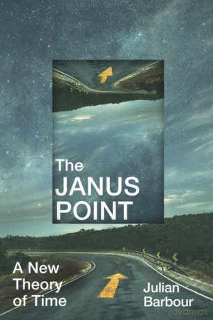 The Janus Point - Julian Barbour [KSIĄŻKA]