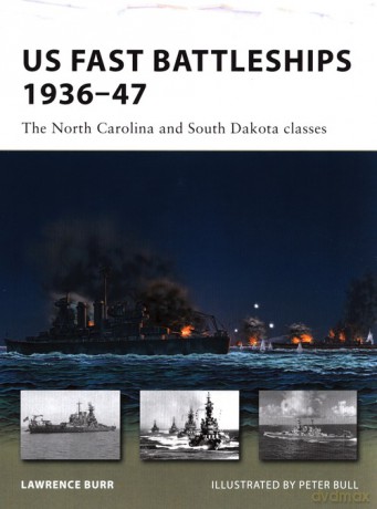 US Fast Battleships 1936-47 - Lawrence Burr [KSIĄŻKA]