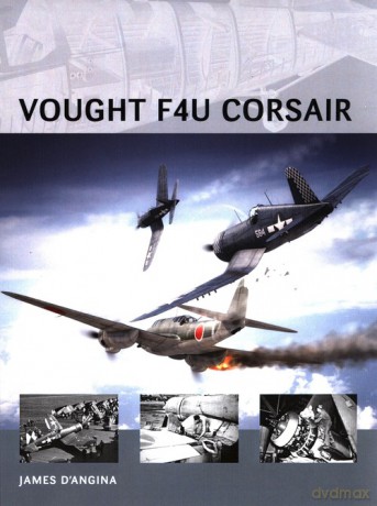 Vought F4U Corsair - James D'Angina [KSIĄŻKA]