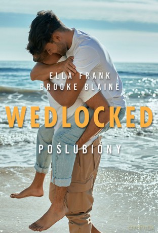 Wedlocked Poślubiony - Ella Frank, Brooke Blaine [KSIĄŻKA]