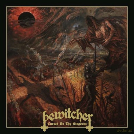 Bewitcher: Cursed Be Thy Kingdom [Winyl]+[CD]+[PLAKAT]