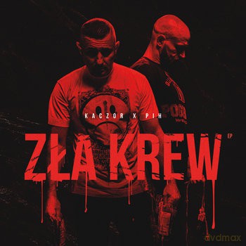 Kaczor X Pih: Zła Krew EP [CD]