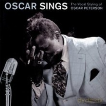 Oscar Peterson: Sings The Vocal Styling Of Oscar Peterson [CD]