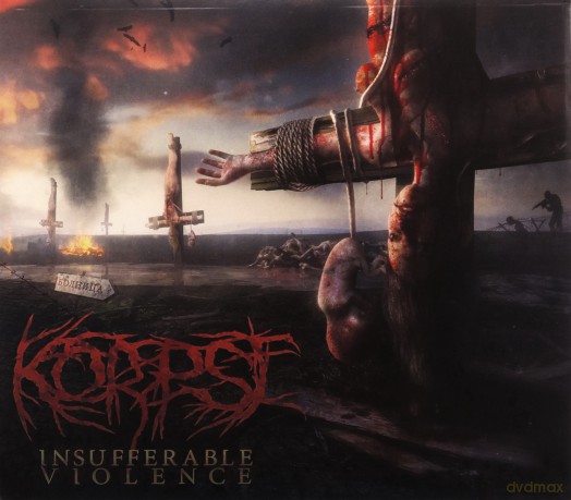 Korpse: Insufferable Violence (digipack) [CD]
