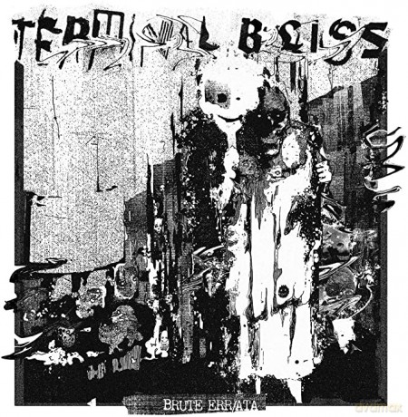 Terminal Bliss: Brute Errata [Winyl]
