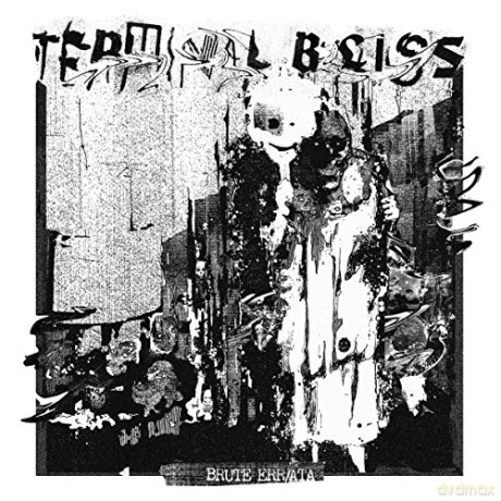 Terminal Bliss: Brute Errata [CD]