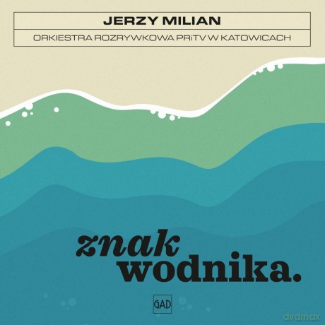 Jerzy Milian: Znak wodnika [CD]