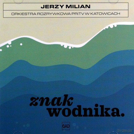 Jerzy Milian: Znak wodnika [CD]