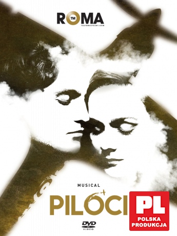 Piloci - Musical Teatru Muzycznego ROMA [DVD]