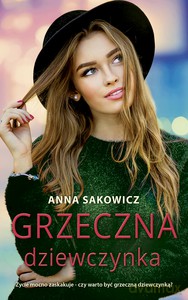 Grzeczna dziewczynka - Anna Sakowicz [KSIĄŻKA]