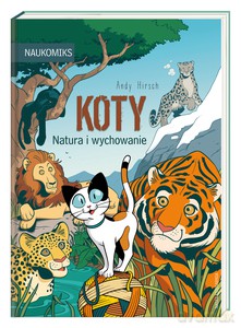 Koty - natura i wychowanie - Andy Hirsch [KSIĄŻKA]