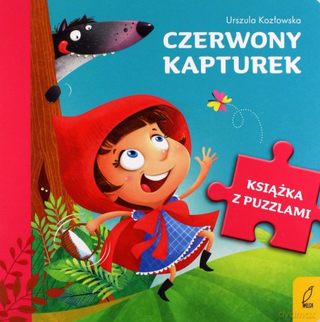Książka z puzzlami. Czerwony kapturek - Urszula Kozłowska [KSIĄŻKA]