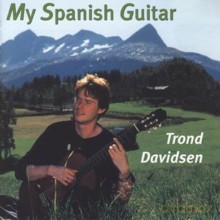 Trond Davidsen: My Spanish Guitar [CD]