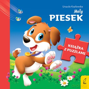 Książka z puzzlami. Mały piesek - Urszula Kozłowska [KSIĄŻKA]
