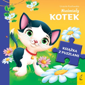 Książka z puzzlami. Nieśmiały kotek - Urszula Kozłowska [KSIĄŻKA]