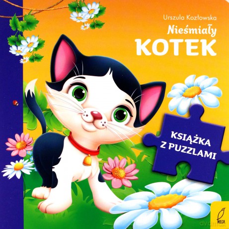 Książka z puzzlami. Nieśmiały kotek - Urszula Kozłowska [KSIĄŻKA]