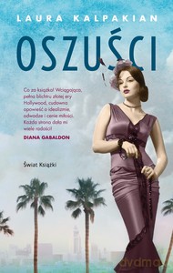 Oszuści - Laura Kalpakian [KSIĄŻKA]