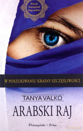 Arabski raj (pocket) - Tanya Valko [KSIĄŻKA]