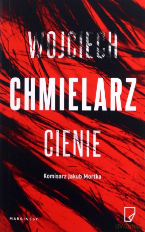Cienie (pocket) - Wojciech Chmielarz [KSIĄŻKA]